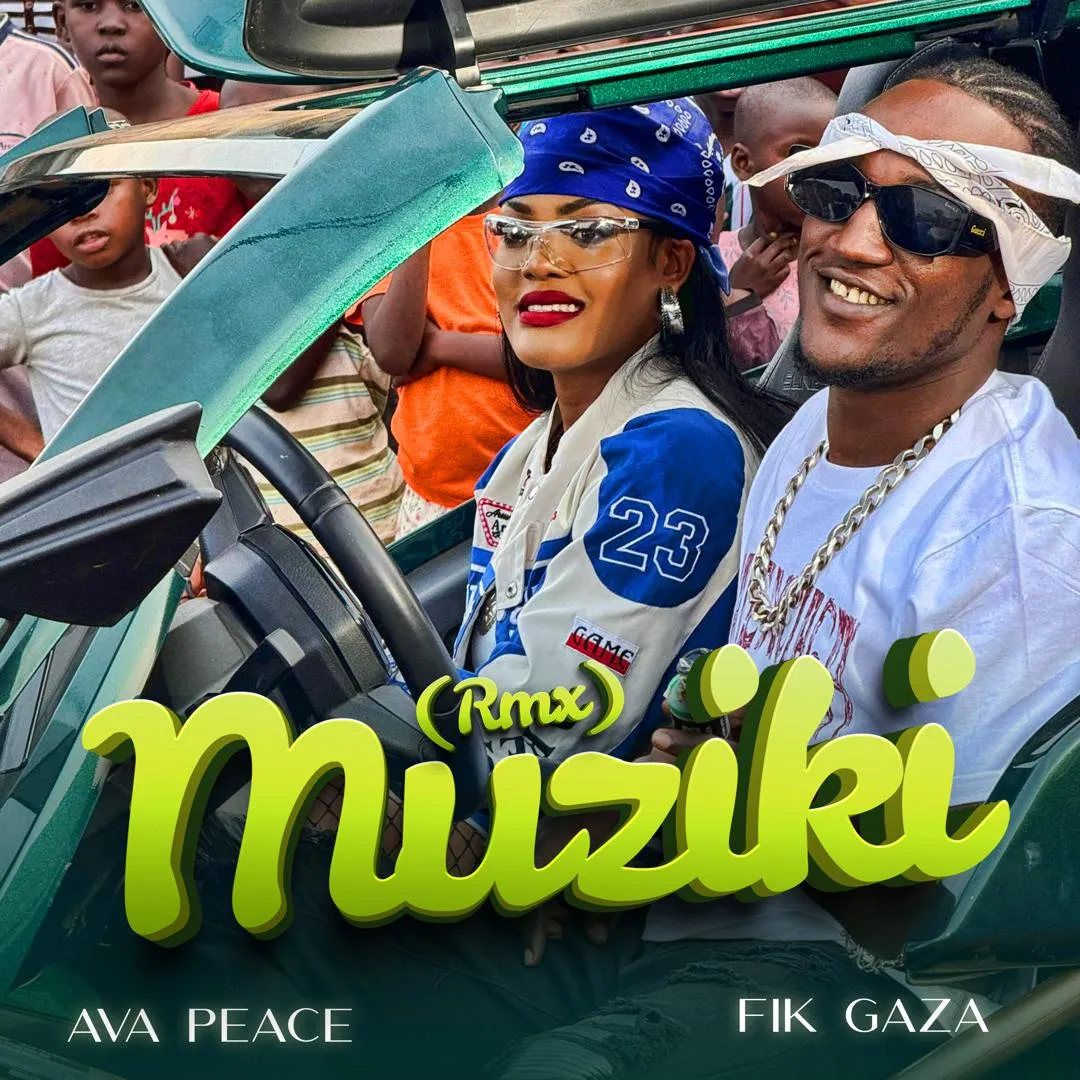 Muziki by Ava Peace And Fik Gaza Downloaded from www.phanoxug.com_66b5993055edc.webp